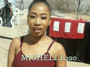 MICHELLE300