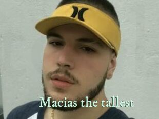 Macias_the_tallest