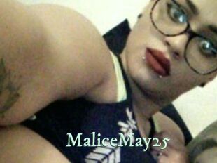 MaliceMay25