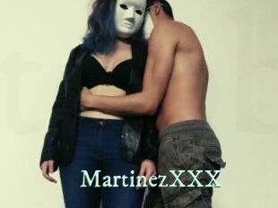MartinezXXX