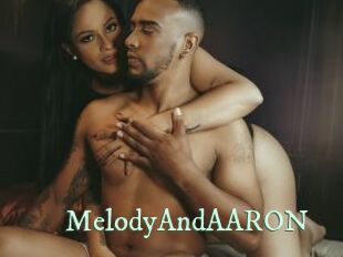 MelodyAndAARON