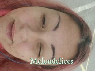 Meloudelices