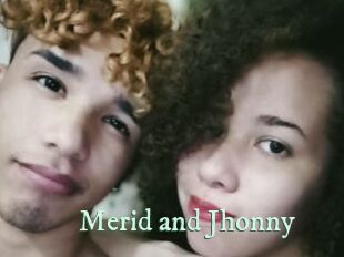 Merid_and_Jhonny