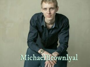 MichaelBrownlyal