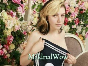 MildredWow