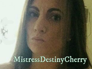 MistressDestinyCherry