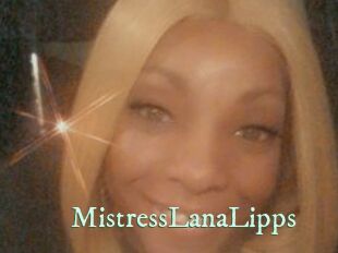 MistressLanaLipps