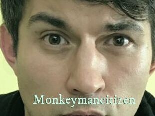 Monkeymancitizen