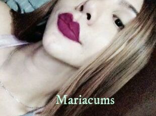 Mariacums