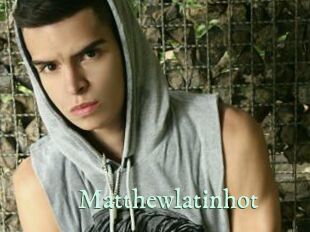 Matthewlatinhot