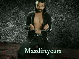 Maxdirtycum