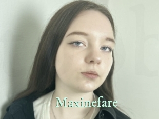 Maxinefare