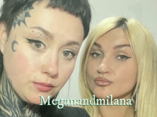 Meganandmilana