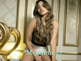 Meganrouser