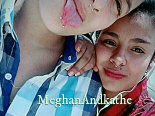 MeghanAndkathe