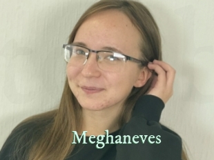 Meghaneves