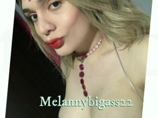 Melannybigass22