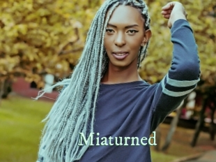 Miaturned