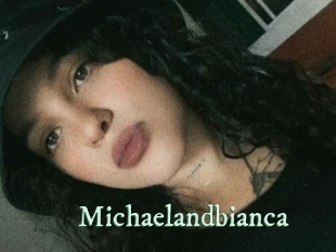 Michaelandbianca