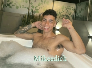 Mikeedick