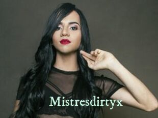 Mistresdirtyx