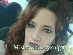 Mistresskinseyknight