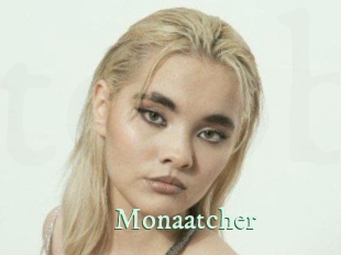 Monaatcher