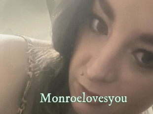 Monroelovesyou