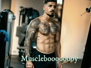 Muscleboooooooy