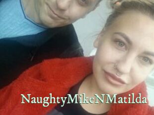 NaughtyMikeNMatilda