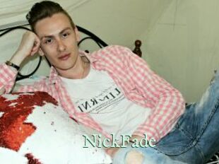 NickFade