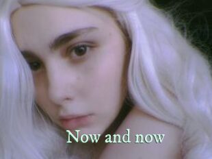 Now_and_now