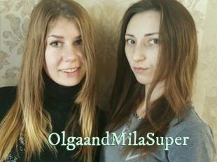 OlgaandMilaSuper