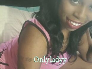 Onlyladyy