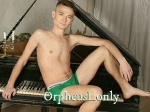 OrpheusLonly