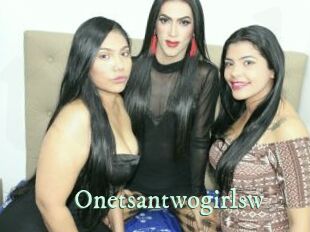 Onetsantwogirlsw