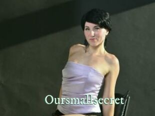 Oursmallsecret