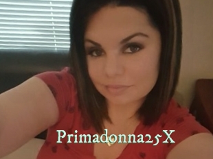 Primadonna25X