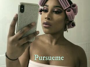 Pursueme