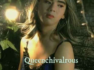 Queenchivalrous