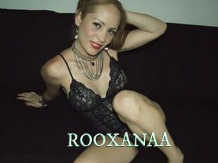 ROOXANAA