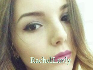 RachelLuvly