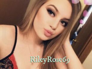 RileyRose69