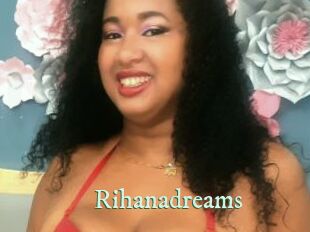 Rihanadreams
