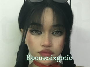Roousesixgotic