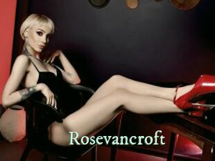 Rosevancroft