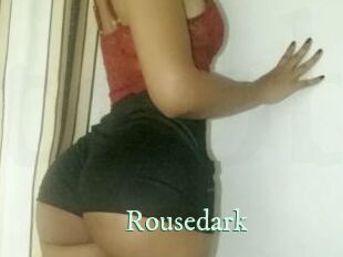 Rousedark