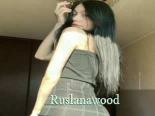 Ruslanawood