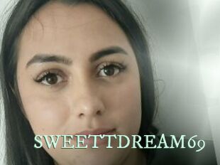 SWEETTDREAM69