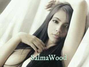 SalmaWood